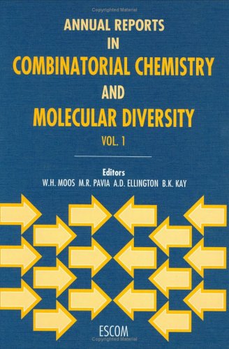 Annual Reports In Combinatorial Chemistry And Molecular Diversity