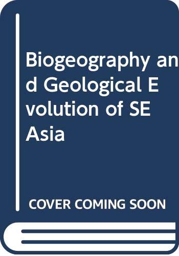 Biogeography and Geological Evolution of Southeast Asia