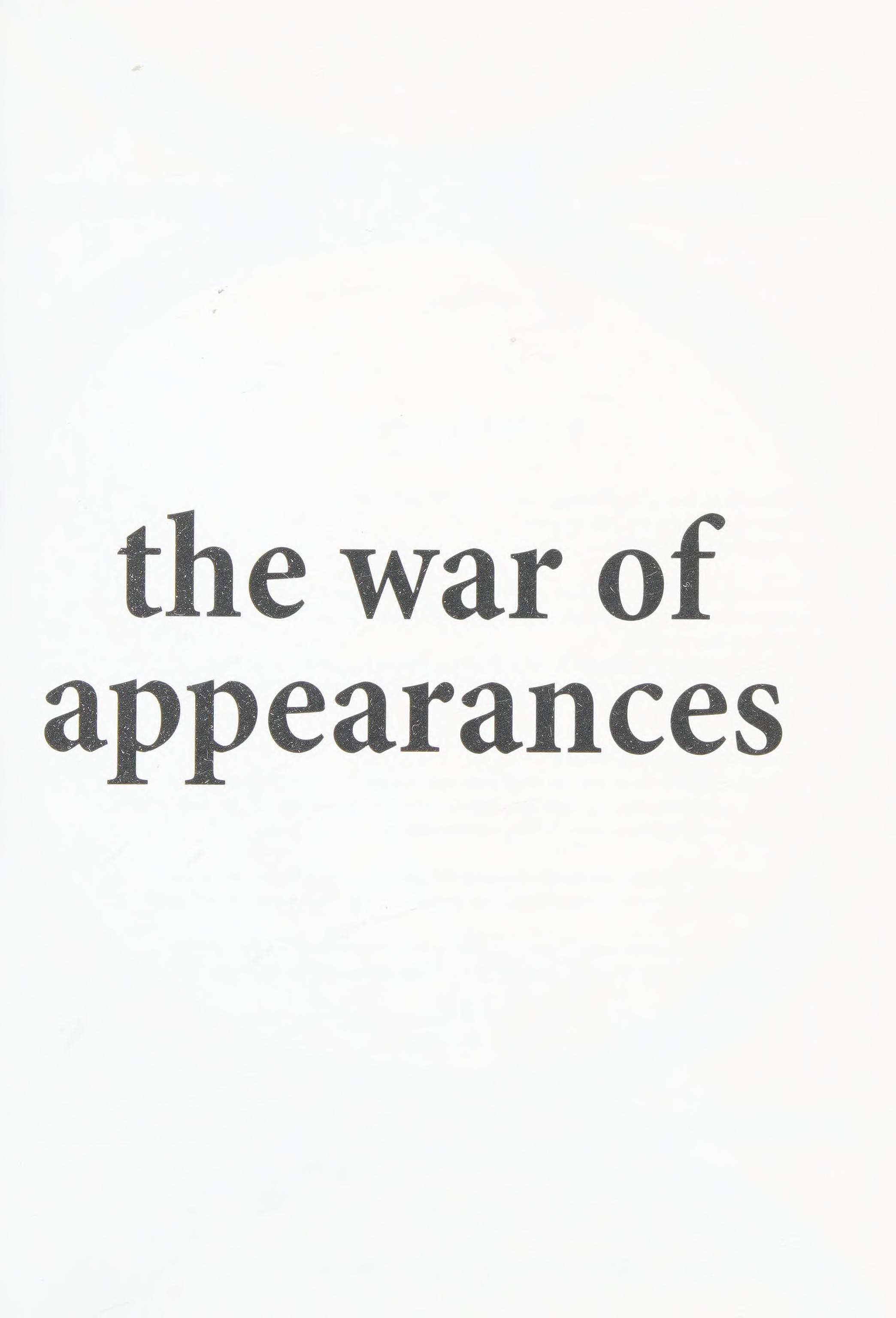 The war of appearances