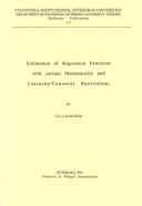 Estimation of Regression Functions with Certain Monotonicity and Concavity/Convexity Restrictions (Skriftserie
