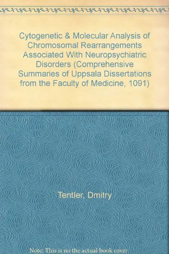 Cytogenetic & Molecular Analysis of Chromosomal Rearrangements Associated with Neuropsychiatric Disorders