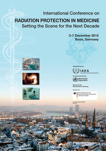 Radiation Protection in Medicine : Setting the Scene for the Next Decade