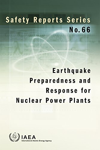 Earthquake Preparedness and Response for Nuclear Power Plants