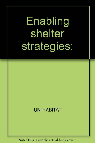 Enabling Shelter Strategies