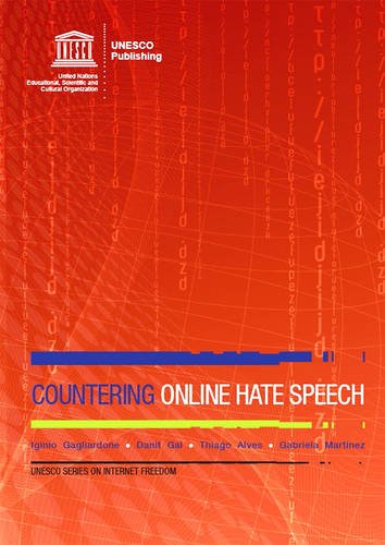 Countering Online Hate Speech Unesco Series On Internet Freedom