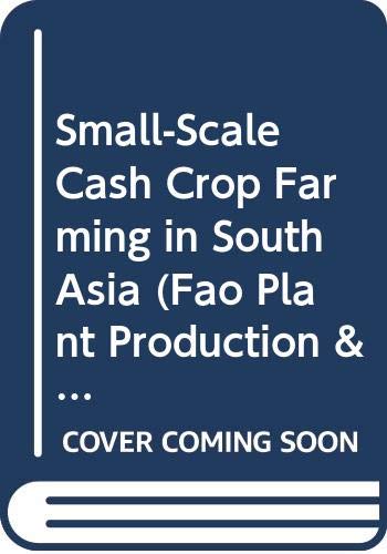 Small-Scale Cash Crop Farming In South Asia