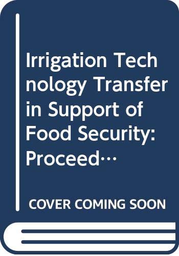 Irrigation Technology Transfer in Support of Food Security ; Water Reports N.14
