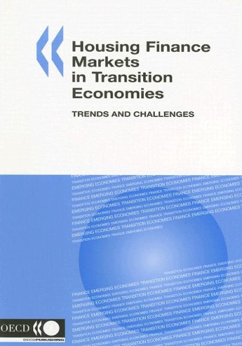 Housing Finance Markets in Transition Economies-Trends and Challenges
