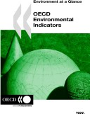 Environment At A Glance: OECD Environmental Indicators