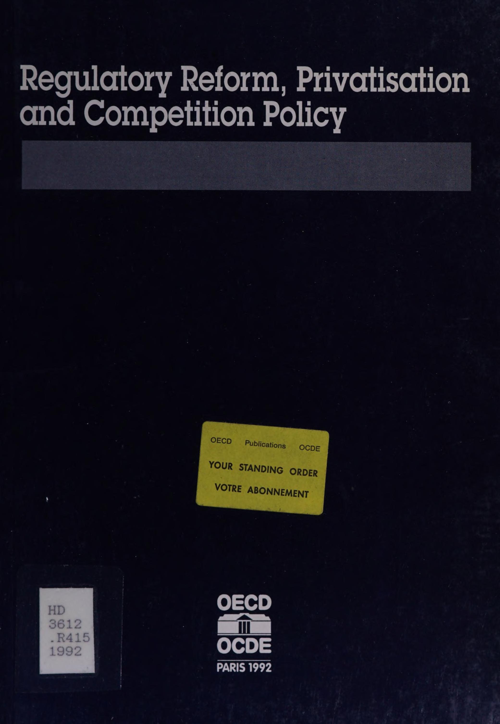 Regulatory Reform, Privatisation, And Competition Policy