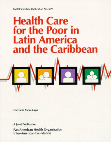 Health Care For The Poor In Latin America And The Caribbean