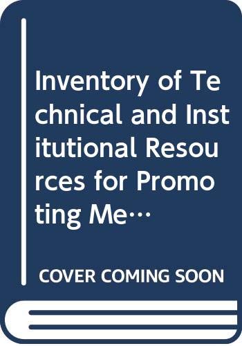 Inventory Of Technical And Institutional Resources For Promoting Methyl Bromide Alternatives