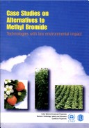 Case Studies On Alternatives To Methyl Bromide