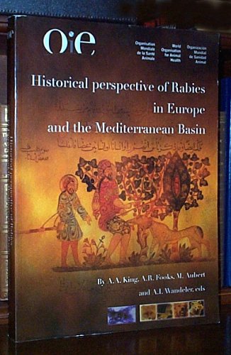 Historical Perspective Of Rabies In Europe And The Mediterranean Basin