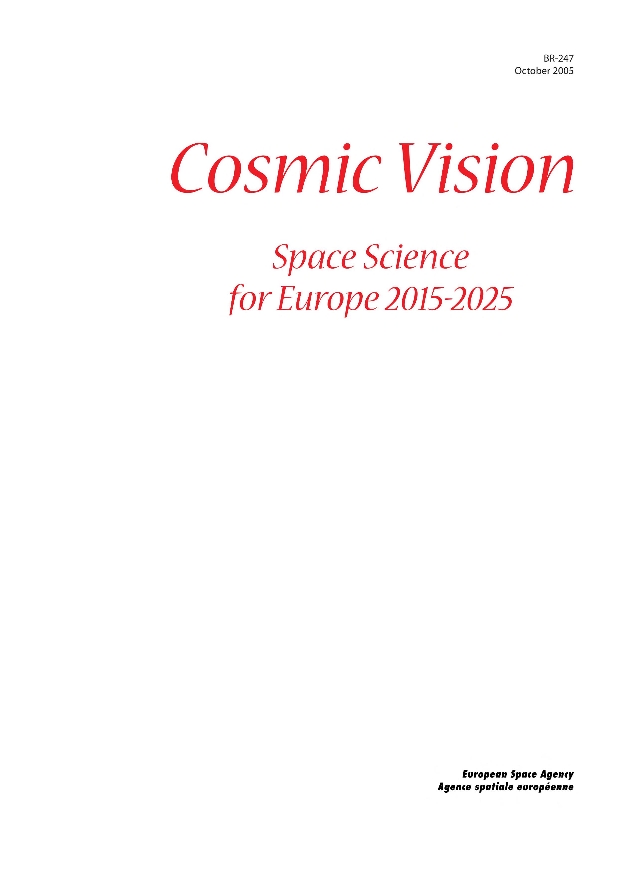 Cosmic Vision