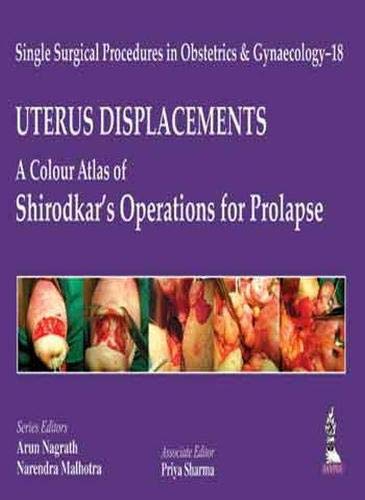 Single Surgical Procedures in Obstetrics and Gynaecology 18 UTERUS DISPLACEMENTS