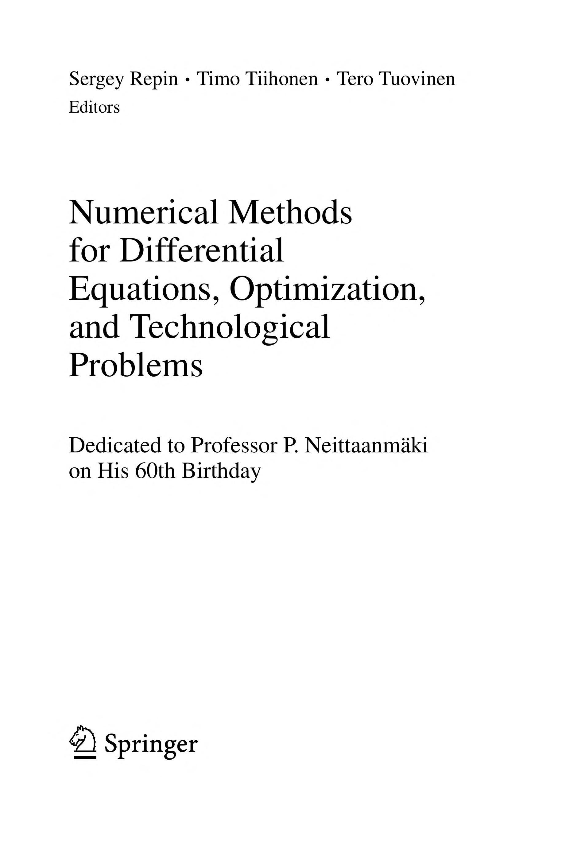 Numerical Methods for Differential Equations Optimization and Technological Problems