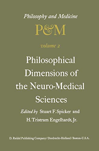 Philosophical Dimensions Of The Neuro-Medical Sciences