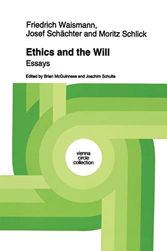 Ethics And The Will: Essays