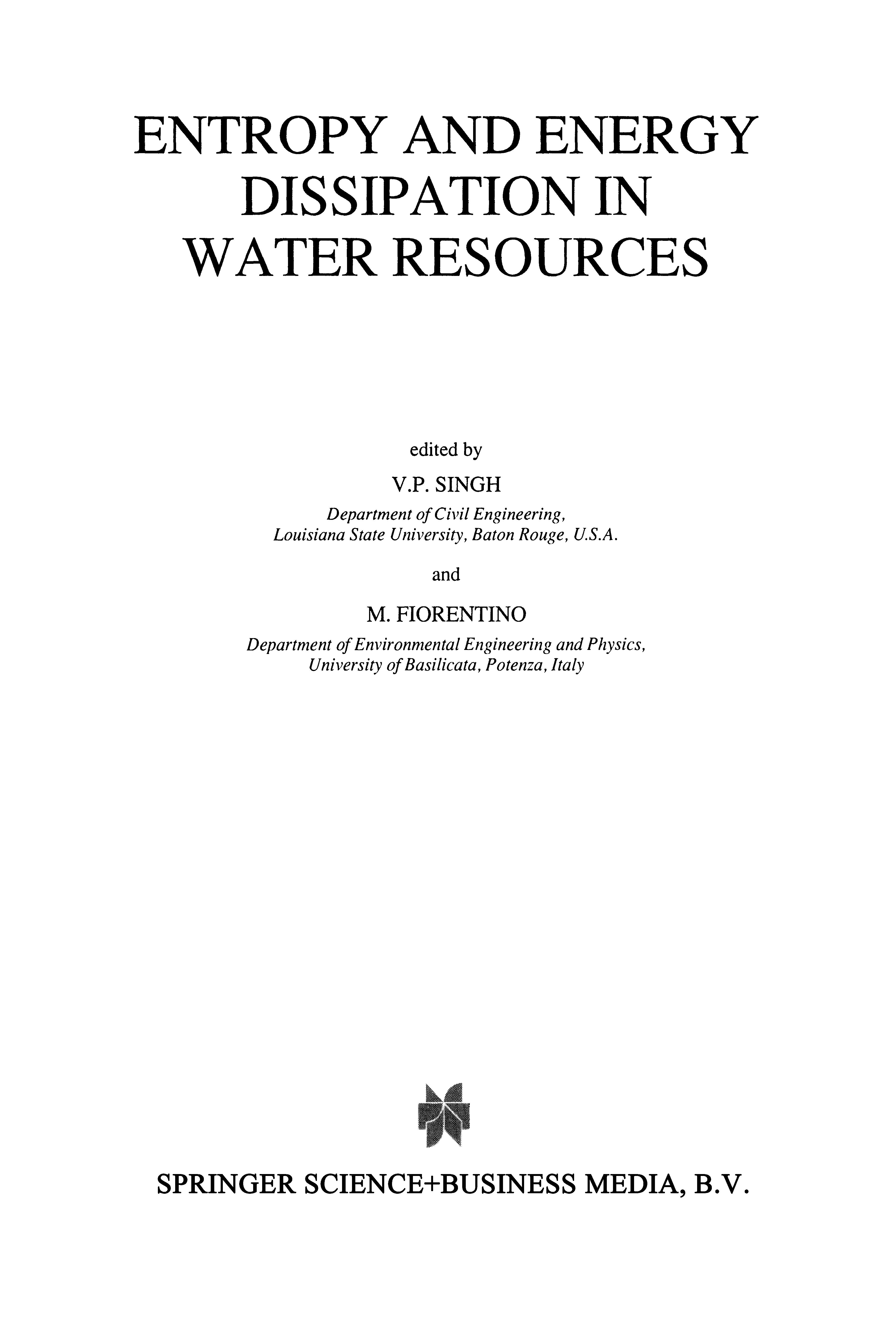 Entropy and Energy Dissipation in Water Resources