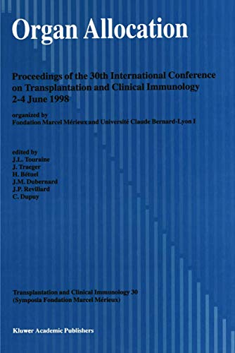 Organ Allocation: Proceedings Of The 30th Conference On Transplantation And Clinical Immunology, 2?4 June, 1998