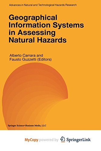 Geographical Information Systems in Assessing Natural Hazards