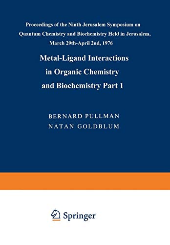 Metal-Ligand Interactions in Organic Chemistry and Biochemistry
