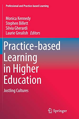 Practice based Learning in Higher Education