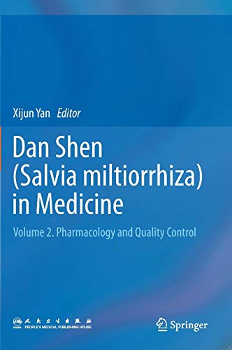 Dan Shen (Salvia Miltiorrhiza) in Medicine