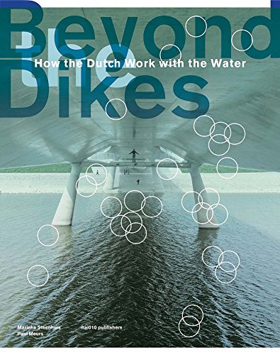 Beyond the Dikes