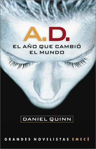 A. D. El Ano Que Cambio El Mundo