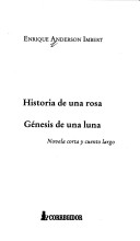Historia de Una Rosa - Genesis de Una Luna 1A.Ed