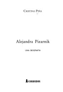 Alejandra Pizarnik. Una Biografia