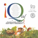 Que Animales!