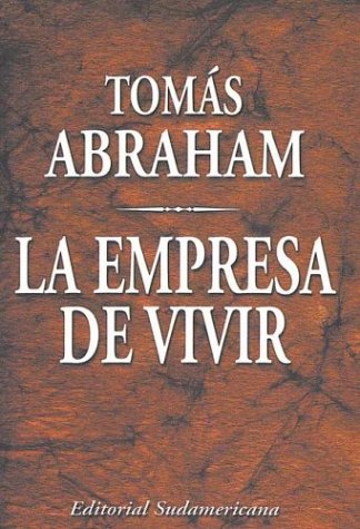 La Empresa De Vivir / The Living Company (Ensayo) (Spanish Edition)