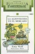 La Aldovranda En El Mercado (Pan Flauta
