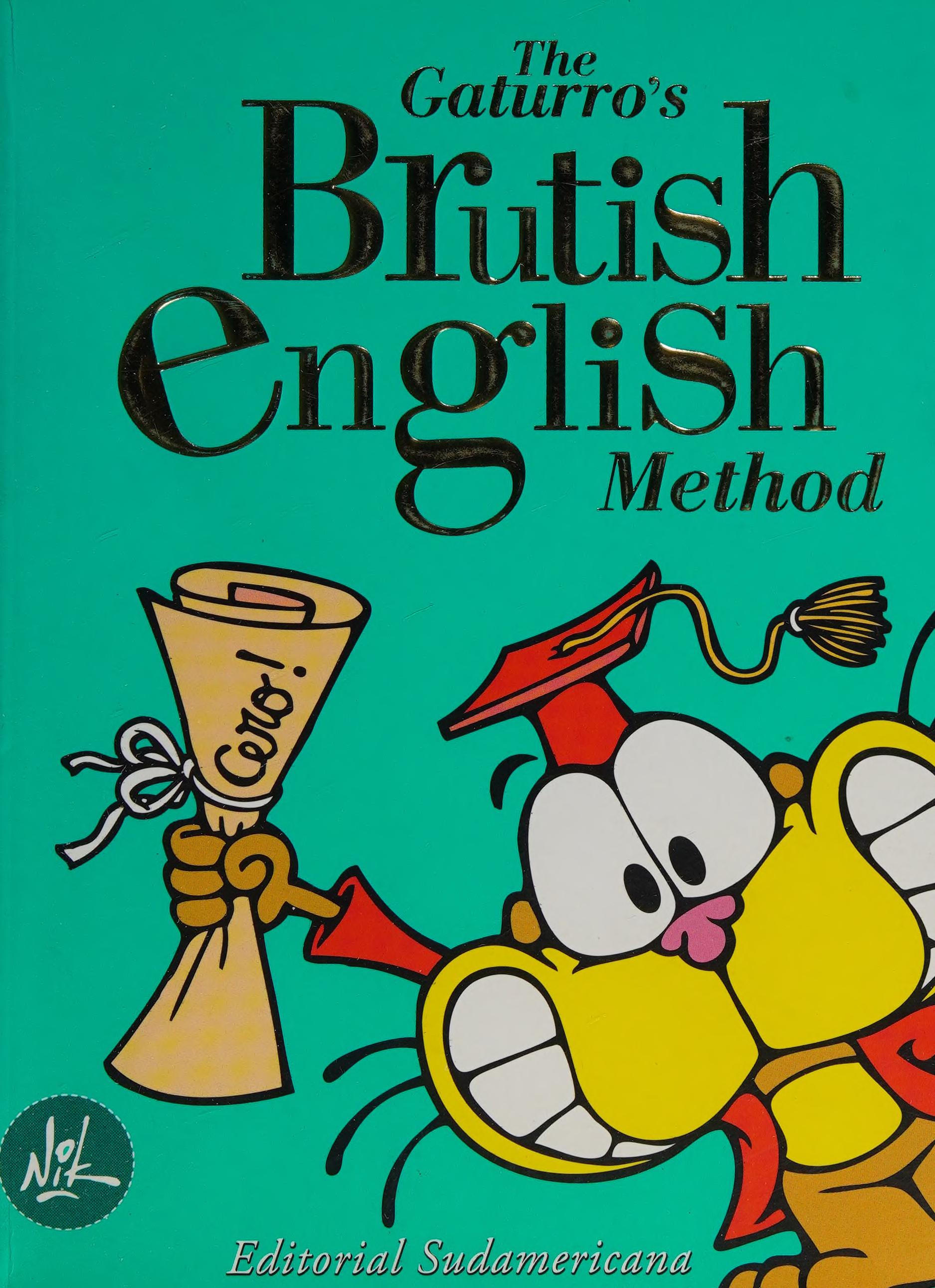 THE GATURROS BRUTISH ENGLISH METHOD