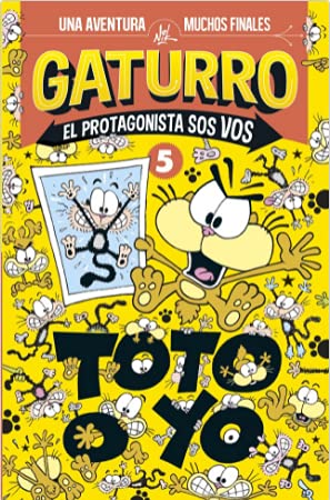 Gaturro. Toto O Yo