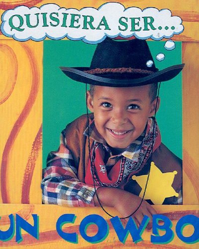 Quisiera Ser. Un Cowboy