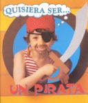 Quisiera Ser ... Un Pirata