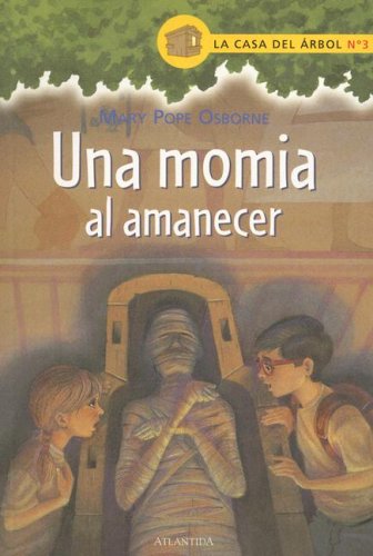 Una Momia Al Amanecer by Mary Pope Osborne, ISBN 9789500826723