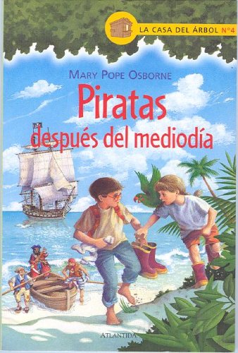 Piratas Despues de Mediodia by Mary Pope Osborne, ISBN 9789500826730
