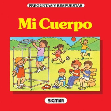 MI CUERPO (Preguntas y Respuestas