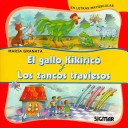 El Gato Kikirico Los Zancos Traviesos (Segunda Lectura