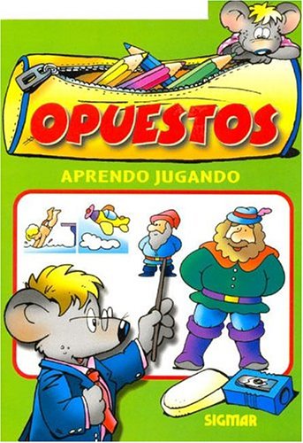Opuestos (Aprendo Jugando