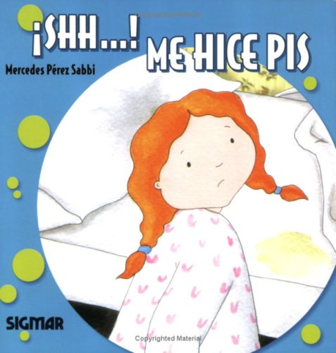 SHH ME HICE PIS