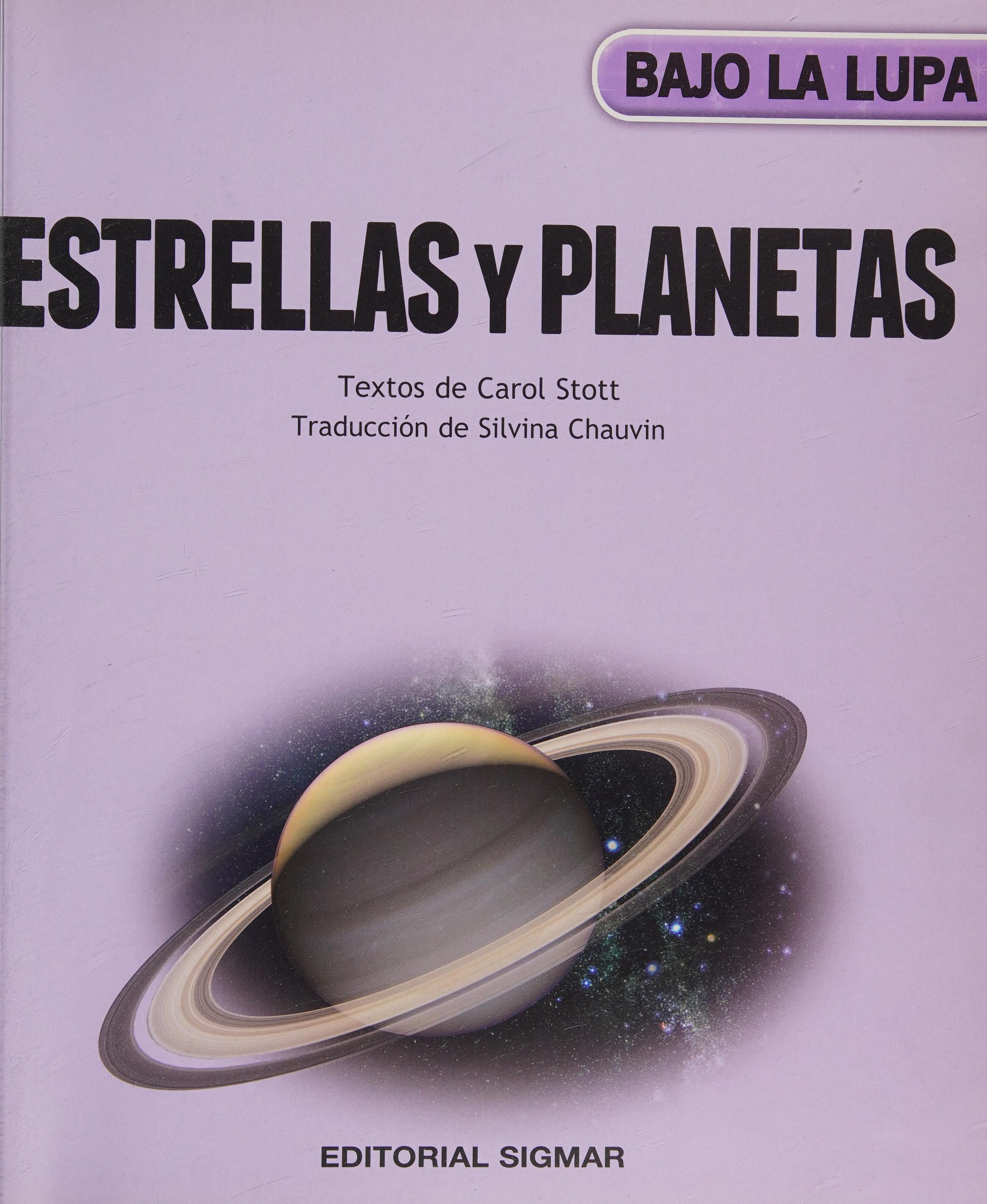 Estrellas Y Planetas / Stars And Planets (Bajo La Lupa / Explorers) (Spanish Edition)