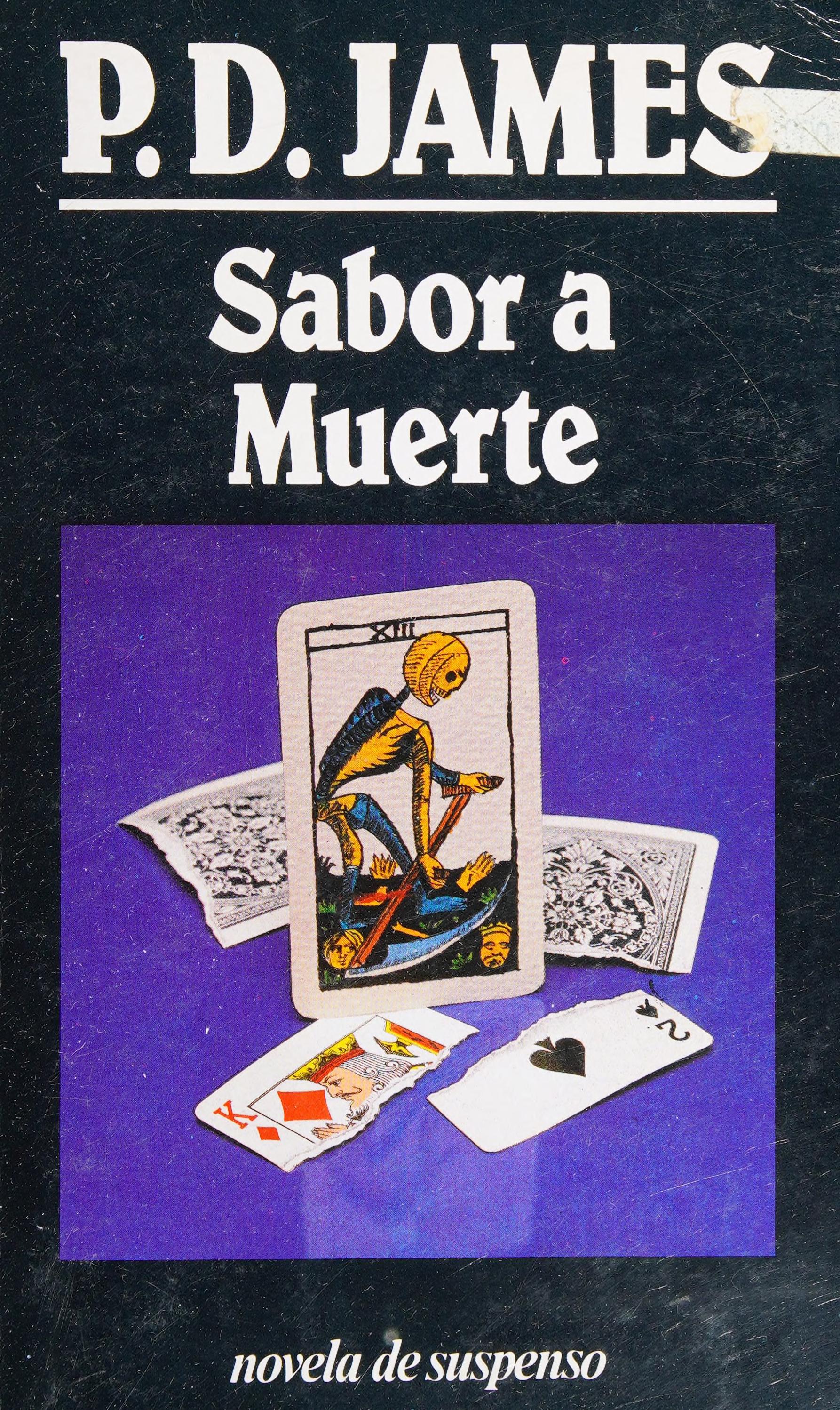 Sabor a Muerte by P. D. James, ISBN 9789501510089