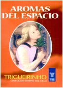 Aromas Del Espacio / Aromas Of Space (Chispas Del Cielo) (Spanish Edition)