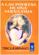 A Las Puertas De Una Nueva Vida / The Doors To A New Life (Chispas Del Cielo) (Spanish Edition)